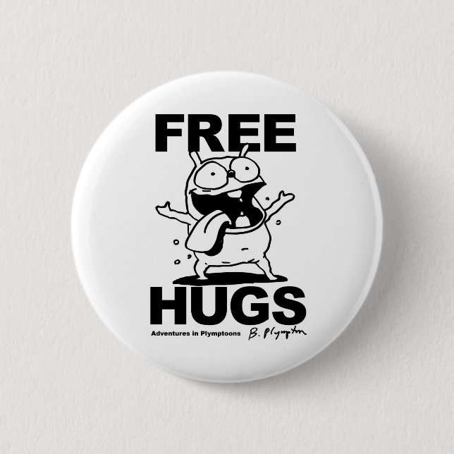 "Free Hugs" Bill Plympton Dog button (Front)