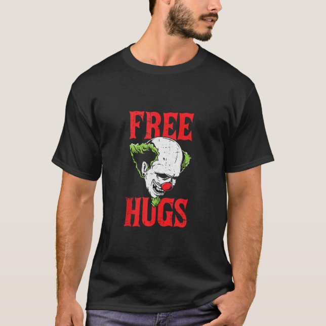 Free Hugs Clown Lazy Halloween Costume Scary Creep T-Shirt (Front)