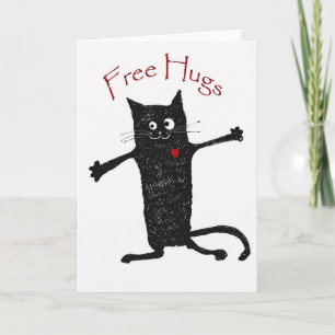 Free Hugs, crazy cat, humour and friendship. Card