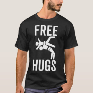 Free Hugs Funny Wrestling Wrestle BJJ Martial Arts T-Shirt