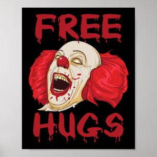 Free Hugs Halloween Evil Killer Scary Clown Horror Poster