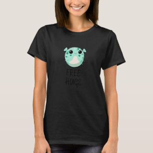 Free Hugs Pufferfish Cute Hugging Love Adorable T-Shirt