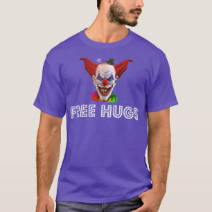 Free Hugs Scary Clown Halloween News Media 2342 T-Shirt