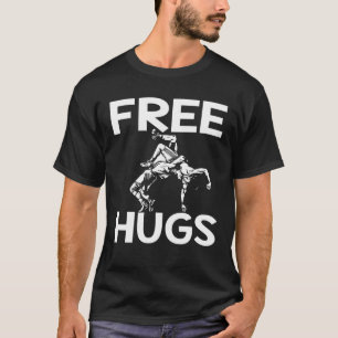 Free Hugs Wrestling Funny Wrestle Idea Mum Dad T-Shirt