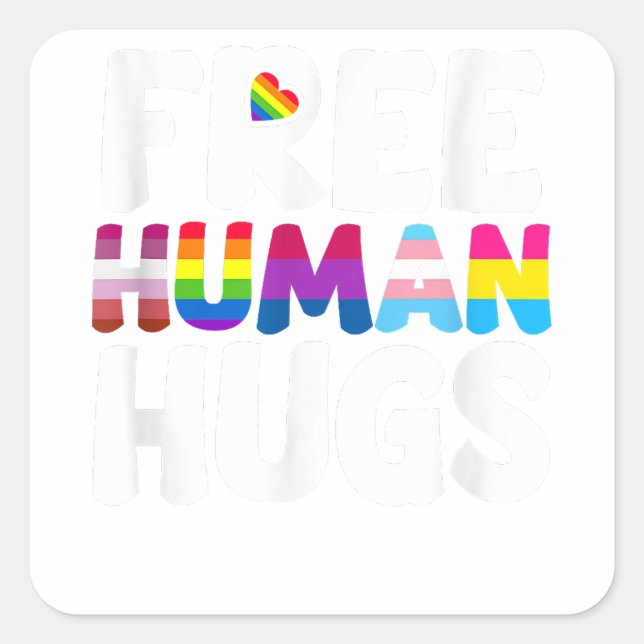 Free Human Hugs LGBT Pride Month  Square Sticker (Front)
