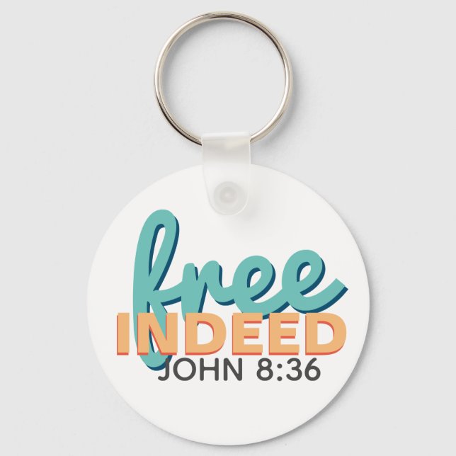 Free Indeed John 8:36 Key Ring (Front)