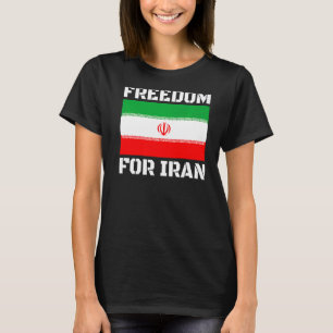 FREE IRAN FLAG  LOVE PERSIAN FREEDOM FOR IRAN T-Shirt