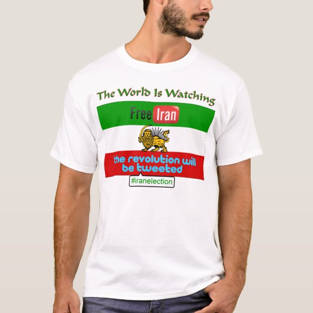 Free Iran: #iranelection Social Media T-Shirt (Front)