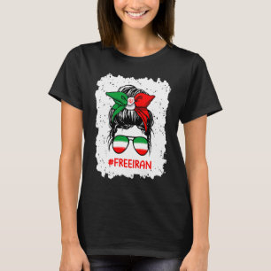 Free Iran Women Life Freedom Cute Iranian Messy Bu T-Shirt