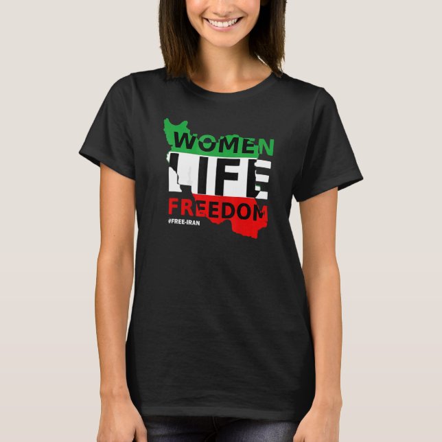 Free Iran Women Life Freedom Stand with Persian wo T-Shirt (Front)