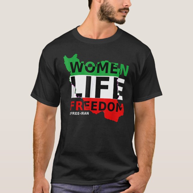 Free Iran Women Life Freedom Stand With Persian Wo T-Shirt (Front)