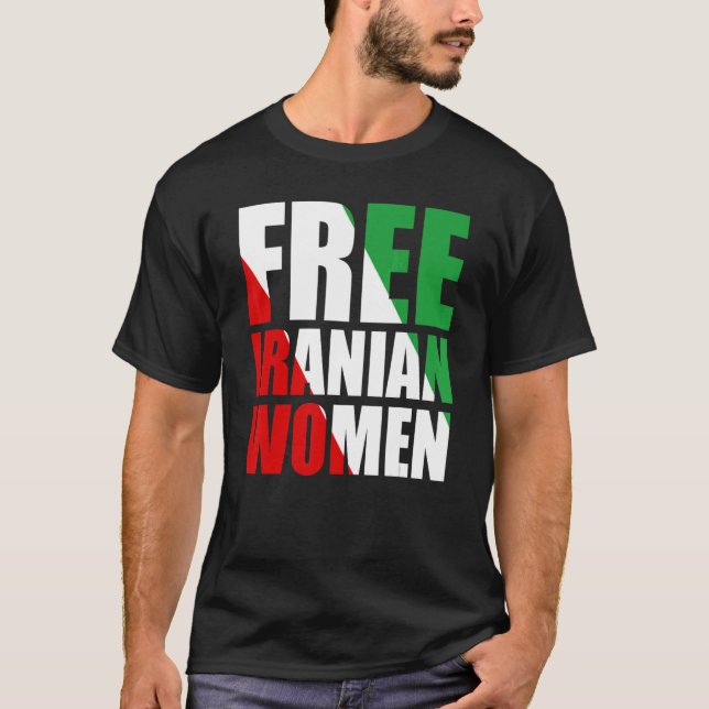 Free Iranian Women Iran Flag T-Shirt (Front)