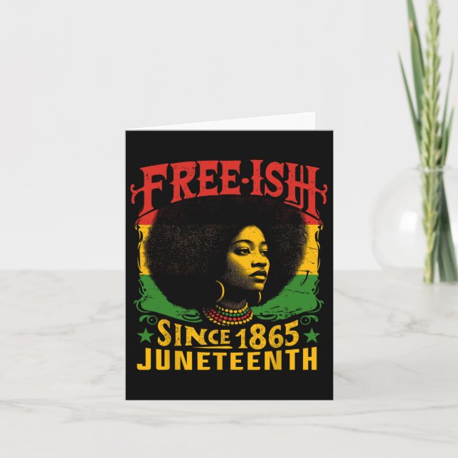 Free-ish Black History Juneteenth Freedom Emancipa Card (Front)