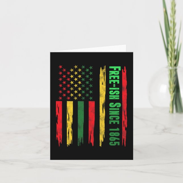 Free-ish Juneteenth Day Flag Black Pride 1865 Afri Card (Front)