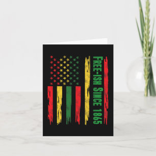 Free-ish Juneteenth Day Flag Black Pride 1865 Afri Card