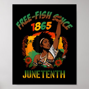 Free Ish Since 1865 African American Freeish Junet Poster
