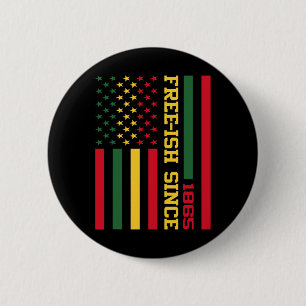 Free-ish Since 1865 Juneteenth Black History Flag 6 Cm Round Badge