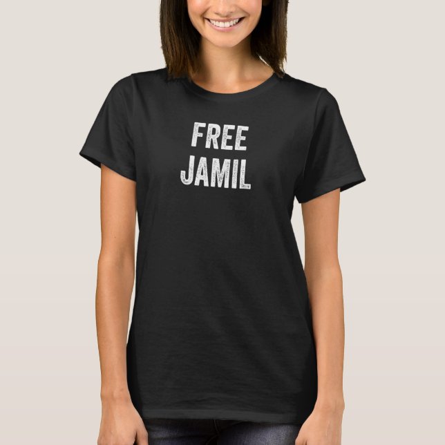 Free Jamil  Support Jamil's Release From Prison  L T-Shirt (Front)