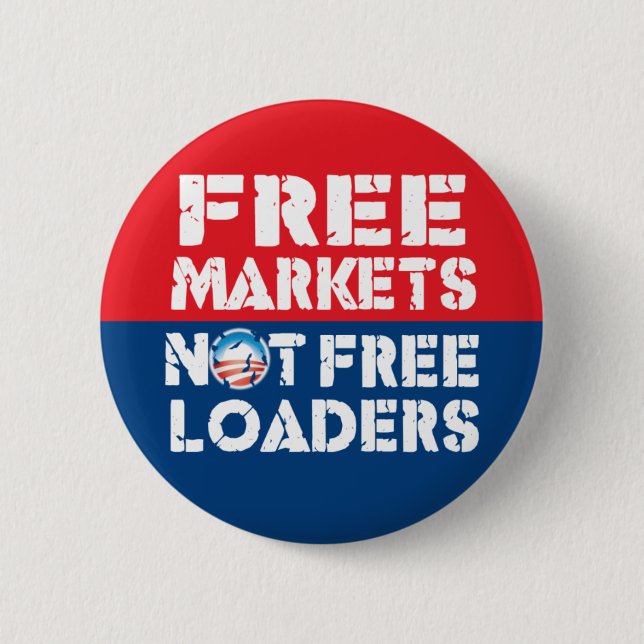 Free Markets - Not Freeloaders 6 Cm Round Badge (Front)