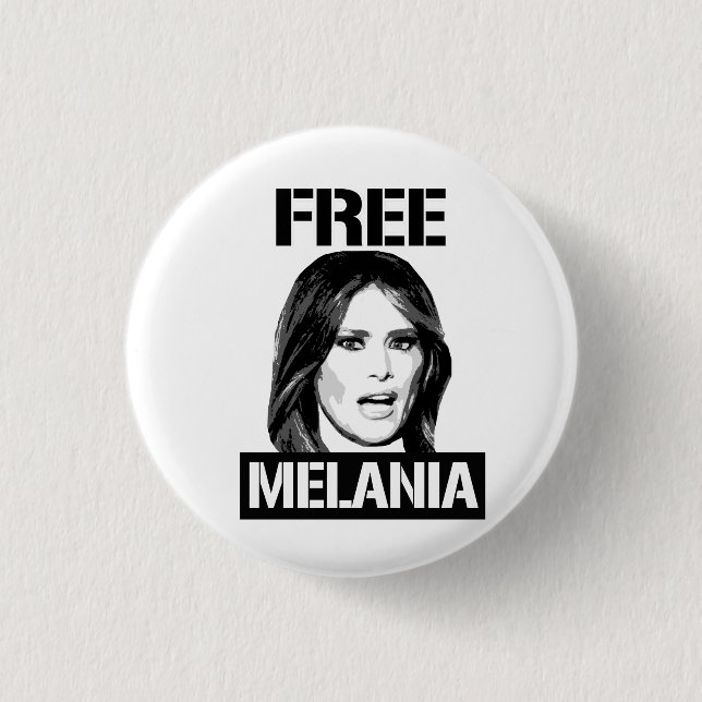 FREE MELANIA - 3 CM ROUND BADGE (Front)