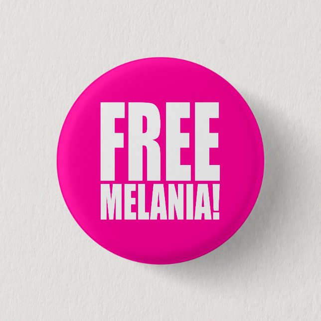 "FREE MELANIA!" 3 CM ROUND BADGE (Front)