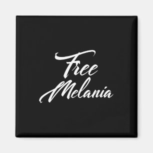Free Melania Political Slogan Magnet