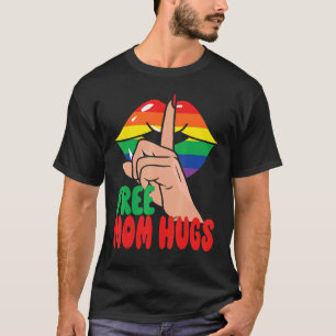 free mom hugs fingers over rainbow lips rainbow mo T-Shirt