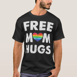 Free Mom Hugs , Free Mom Hugs Inclusive Pride LGBT T-Shirt