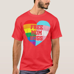 Free Mom Hugs Gay Pride Transgender Rainbow Flag T-Shirt