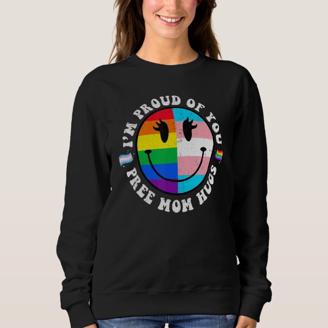 Free Mom Hugs Groovy Hippie Face LGBT Rainbow Tran Sweatshirt (Front)