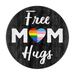 Free Mom Hugs II - Rainbow Gay Trans Pride Cutting Board