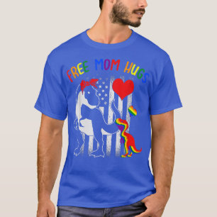 Free Mom Hugs Mamasaurus Dino Rainbow T Re Ally LG T-Shirt