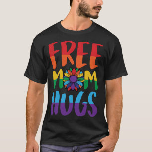 Free Mom Hugs Pride LGBTQ Ally Queer Love Sunflowe T-Shirt