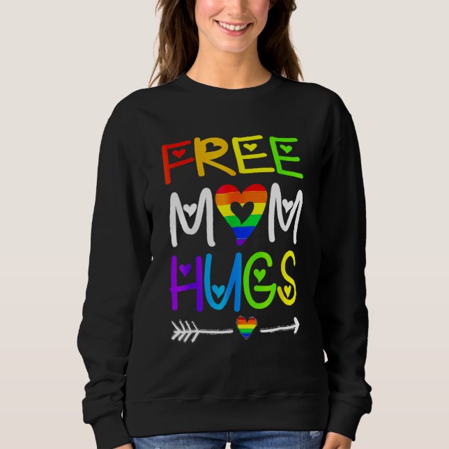 Free Mom Hugs Rainbow Heart LGBT Pride Month 1 Sweatshirt (Front)