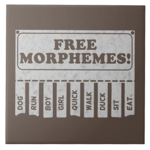 Free Morphemes Ceramic Tile