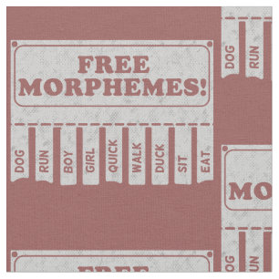 Free Morphemes Fabric