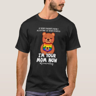 Free Mum Hug Bear I'm Your Mum Lgbtq Gay Pride T-Shirt