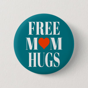 Free Mum Hugs 6 Cm Round Badge