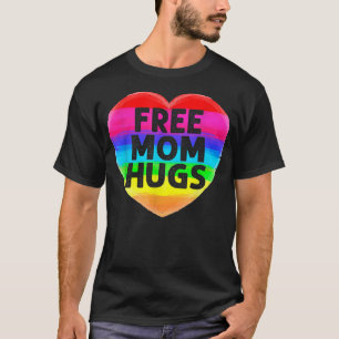 Free Mum Hugs Cute Rainbow Heart LGBT Pride Month T-Shirt