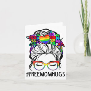 Free Mum Hugs Free Mum Hugs Inclusive Pride Lgbtqi Card