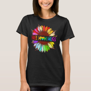 Free Mum Hugs Gay Flower Flag Lgbt Human Right Lgb T-Shirt