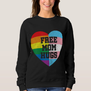 Free Mum Hugs Gay Pride Transgender Rainbow Flag Sweatshirt