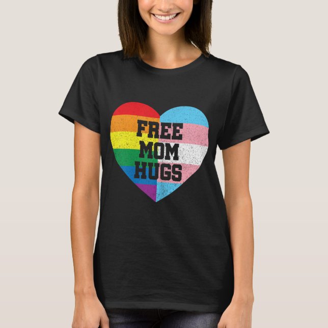 Free Mum Hugs Gay Pride Transgender Rainbow Flag T-Shirt (Front)