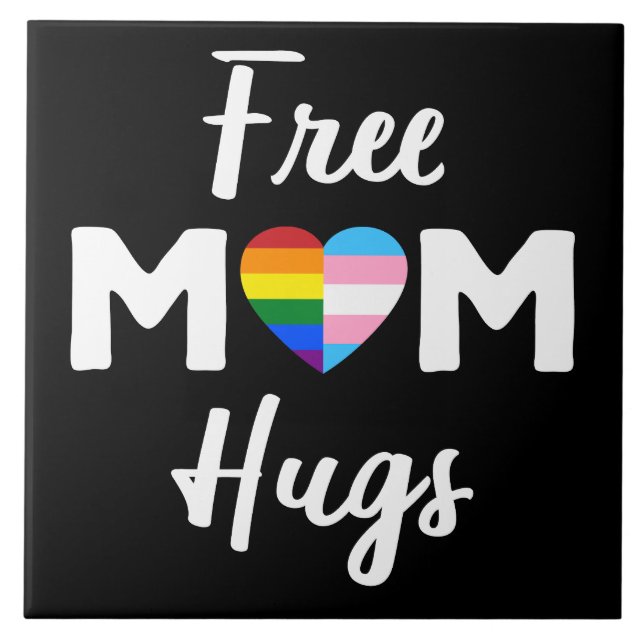Free Mum Hugs II - Rainbow Gay Trans Pride Ceramic Tile (Front)
