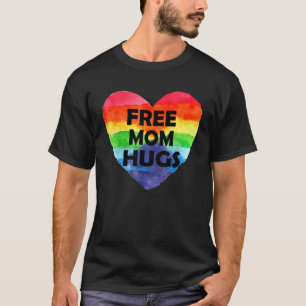 Free Mum Hugs Lgbt Flag Gay Lesbian Pride Parades T-Shirt