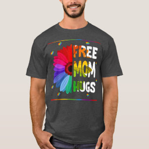 Free Mum Hugs LGBT LGBTQ Pride Rainbow Sunflower T-Shirt