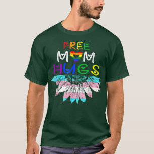 Free Mum Hugs Lgbt Lgbtq Pride Rainbow Sunflower T-Shirt