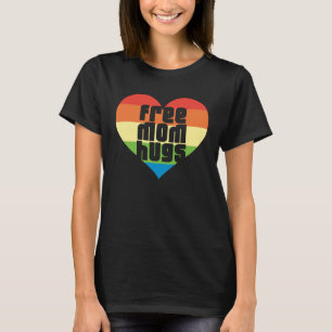 Free Mum Hugs LGBT Month T-Shirt