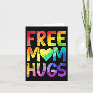 Free Mum Hugs Lgbt Pride Lgbtq Lesbian Gay Rainbow Card