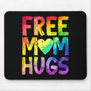 Free Mum Hugs Lgbt Pride Lgbtq Lesbian Gay Rainbow Mouse Pad